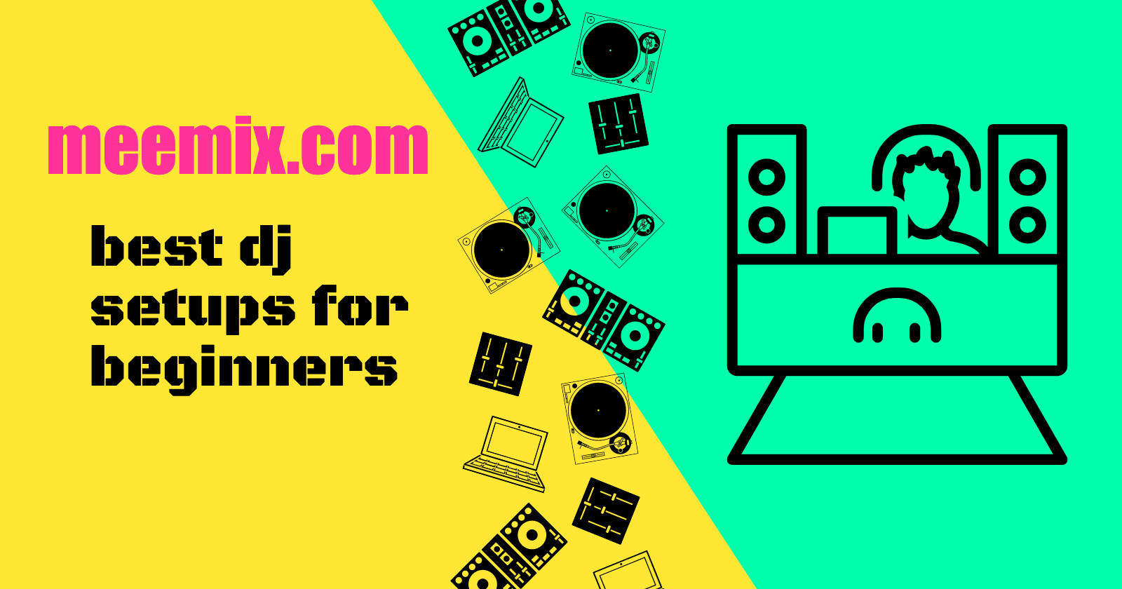 6 Best DJ Setups For Beginners (2022)